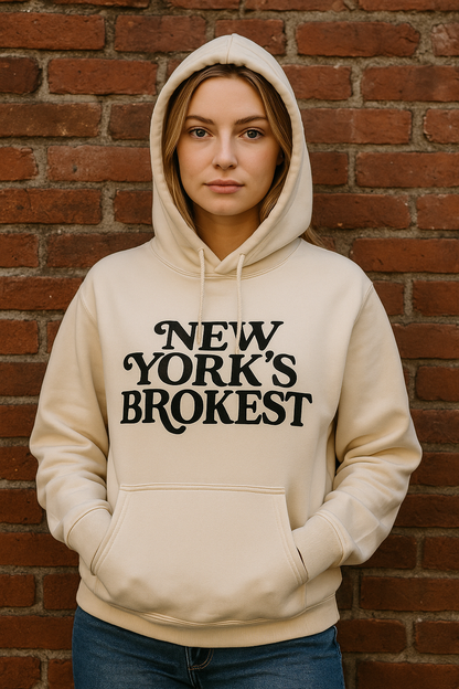 New York's Brokest Hoodie